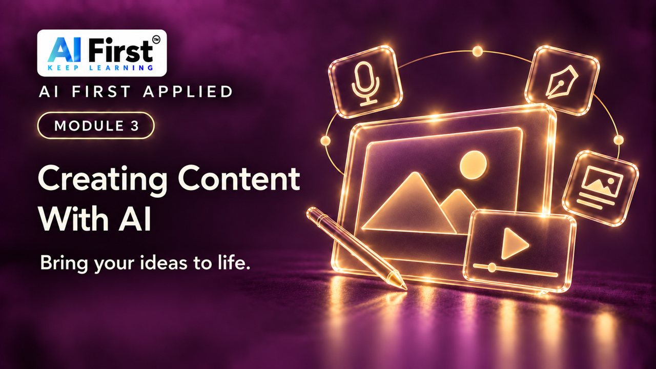 Module 3: Creating Content With AI